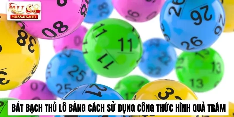 Bắt bạch thủ lô bằng cách sử dụng công thức hình quả trám